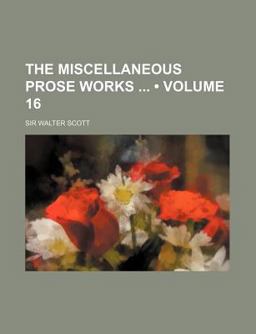 The Miscellaneous Prose Works