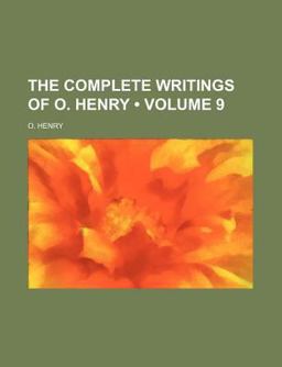 The Complete Writings of O Henry