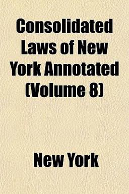 Consolidated Laws of New York Annotated