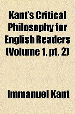 Kant's Critical Philosophy for English Readers