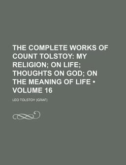 The Complete Works of Count Tolstoy