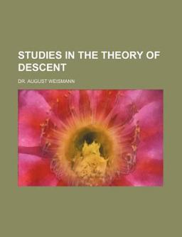 Studies in the Theory of Descent Studies in the Theory of Descent