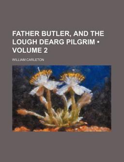 Father Butler, and the Lough Dearg Pilgrim