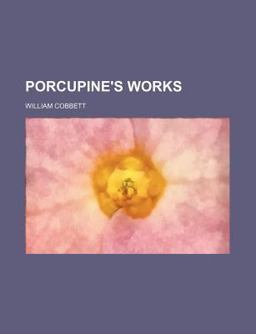 Porcupine's Works
