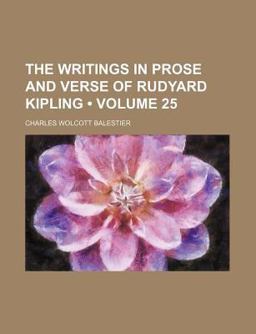 The Writings in Prose and Verse of Rudyard Kipling