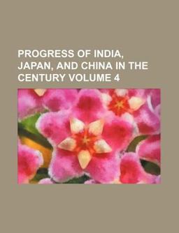 Progress of India, Japan, and China in the Century