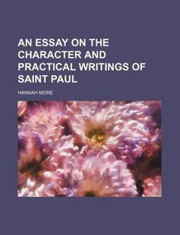 An Essay on the Character and Practical Writings of Saint Paul