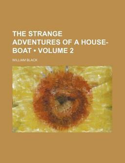 The Strange Adventures of a House-Boat