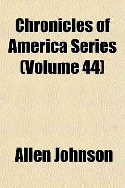 Chronicles of America Series Chronicles of America Series