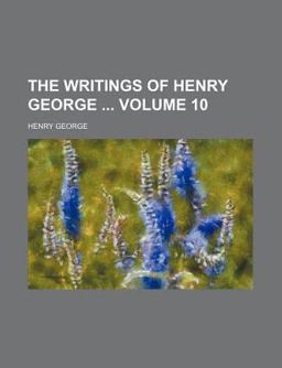 The Writings of Henry George