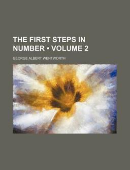 The First Steps in Number