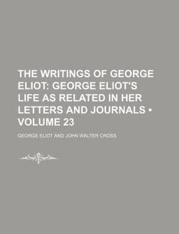 The Writings of George Eliot