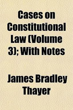 Cases on Constitutional Law; with Notes