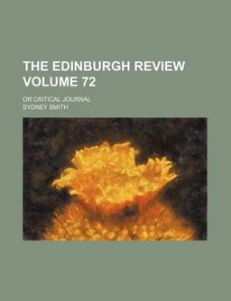 Edinburgh Review, or Critical Journal Edinburgh Review, or Critical Journal