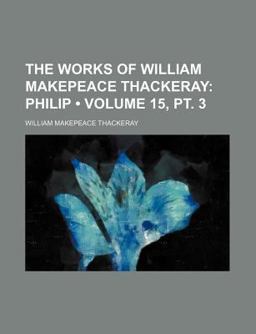The Works of William Makepeace Thackeray
