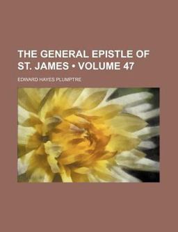 The General Epistle of St James