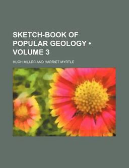 Sketch-Book of Popular Geology