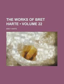 The Works of Bret Harte