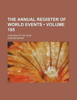 The Annual Register of World Events; a Review of the Year