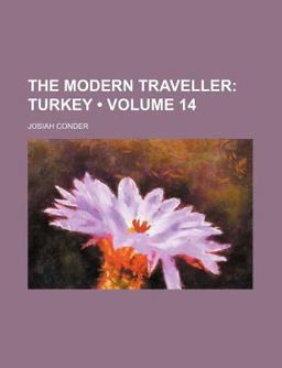 The Modern Traveller; Turkey
