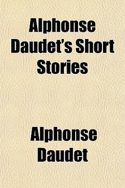 Alphonse Daudet's Short Stories
