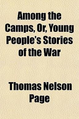 Among the Camps, or, Young People's Stories of the War