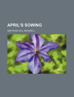 April's Sowing