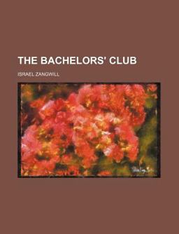 The Bachelors' Club