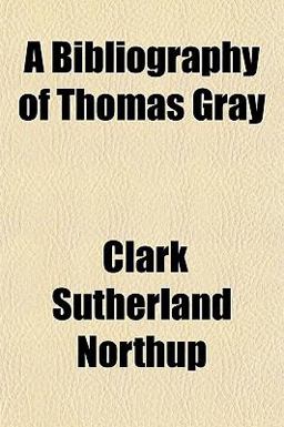 A Bibliography of Thomas Gray