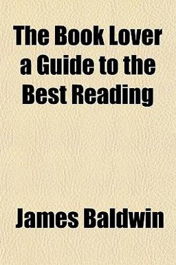 The Book Lover a Guide to the Best Reading