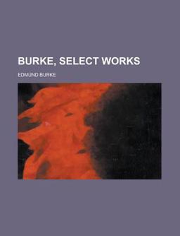 Burke, Select Works