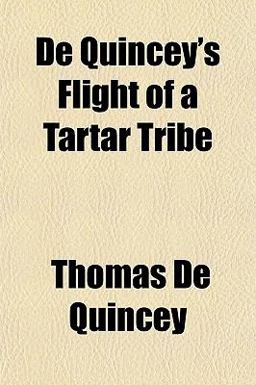 De Quincey's Flight of a Tartar Tribe