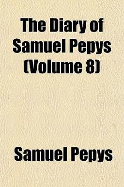 The Diary of Samuel Pepys