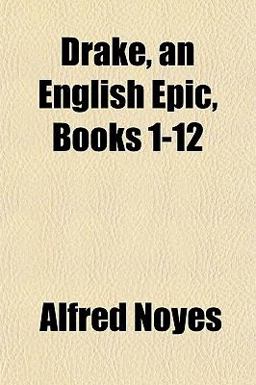 Drake, an English Epic, Books 1-12