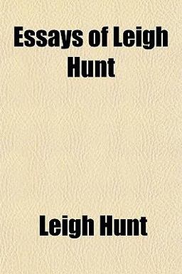 Essays of Leigh Hunt