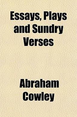 Essays, Plays and Sundry Verses