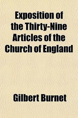 Exposition of the Thirty-Nine Articles of the Church of England