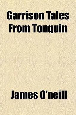 Garrison Tales from Tonquin