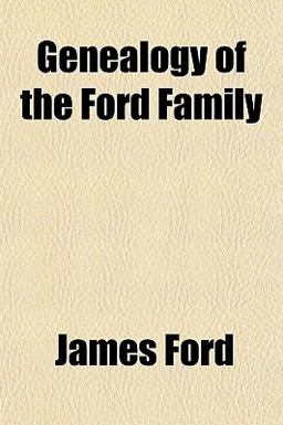 Genealogy of the Ford Family