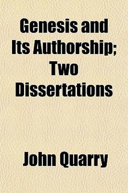 Genesis and Its Authorship; Two Dissertations