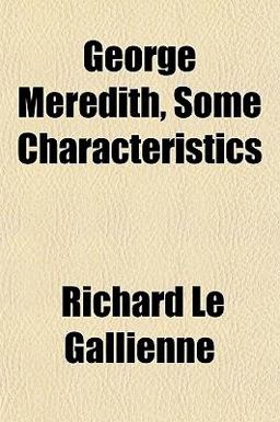 George Meredith, Some Characteristics
