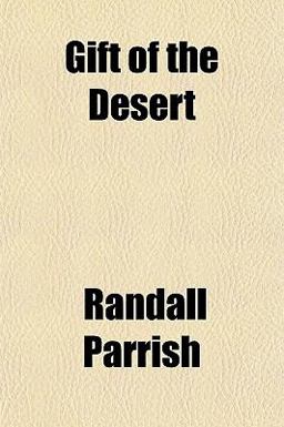 Gift of the Desert