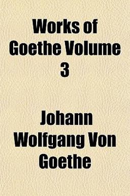 Works of Goethe