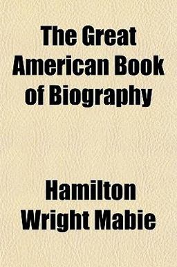 The Great American Book of Biography The Great American Book of Biography