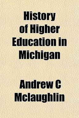 History of Higher Education in Michigan