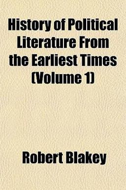 History of Political Literature from the Earliest Times