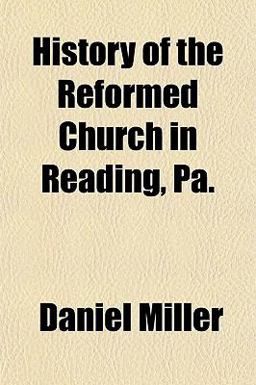History of the Reformed Church in Reading, Pa