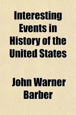Interesting Events in History of the United States