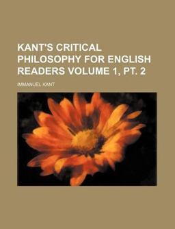 Kant's Critical Philosophy for English Readers