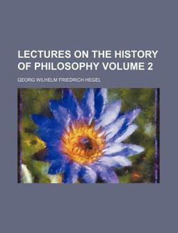 Lectures on the History of Philosophy